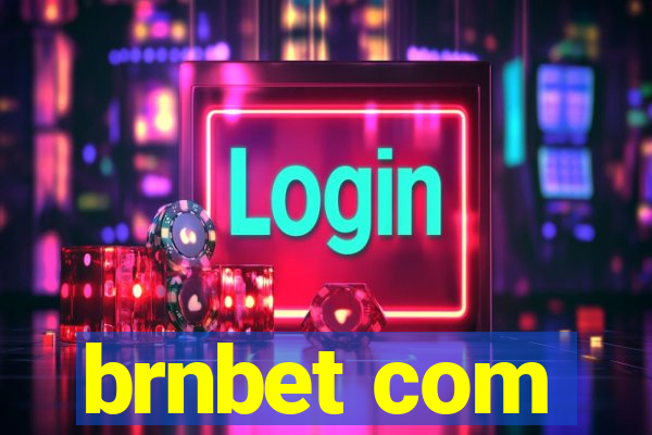 brnbet com